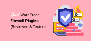 8 款 WordPress 防火墙插件：真正有效的插件缩略图