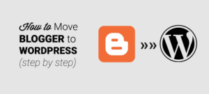 如何从 Blogger 迁移到 WordPress（无需停机）缩略图