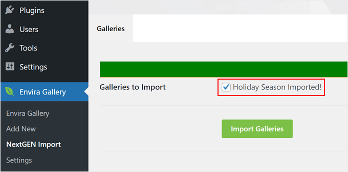 如何在 WordPress 中将 NextGEN Gallery 切换到 Envira Gallery gallery-import-success-min20251120_ -5