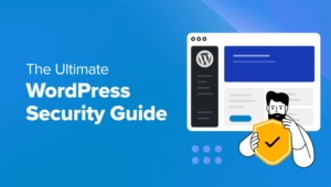 终极 WordPress 安全指南——循序渐进 (2025)缩略图