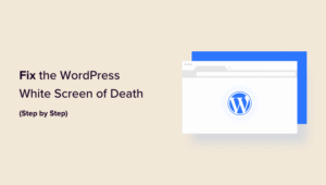 如何修复 WordPress 白屏死机问题（分步指南）缩略图